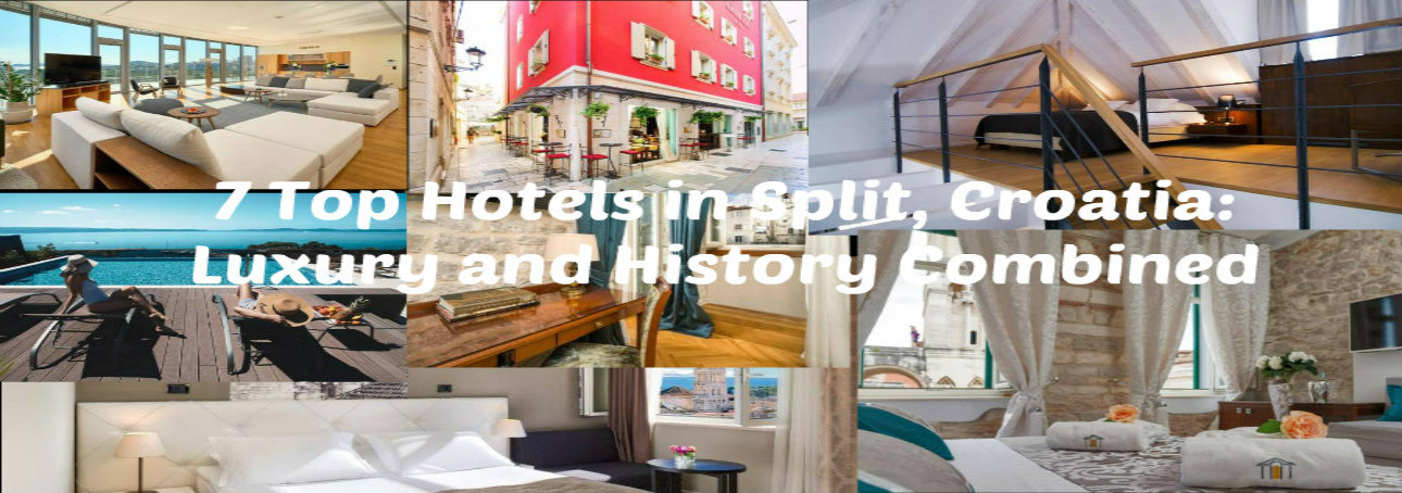 Best Hotels in Split Croatia